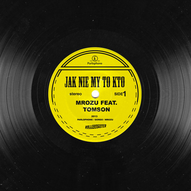 Mrozu, Tomson, Krzysztof Sacała - Jak nie my to kto